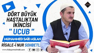 Dört Büyük Hastalıktan Birincisi Yeis  Risalei Nur Sohbetleri  30032024 [upl. by Nnaycnan716]