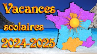 Calendrier des vacances scolaires 2024 2025 vf calendrier officiel [upl. by Eelta]