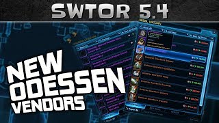 SWTOR 54 New Vendors on Odesssen  New Adrenals Stims Outfit Mount and MORE [upl. by Namzed622]