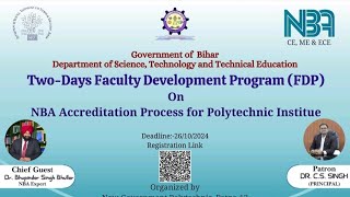 TwoDay Faculty Development Program FDP On NBA Accreditation Process for Polytechnic Institutes [upl. by Hauser]