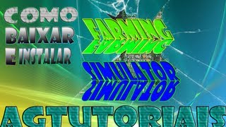 Como baixar e instalar Farming Simulator 2013  HD [upl. by Naitsabes301]