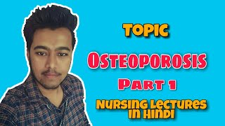 Osteoporosis  Symptoms  Pathophysiology  Treatment  Exercise  Nursing Lecture in Hindi MSN 1 [upl. by Marya]