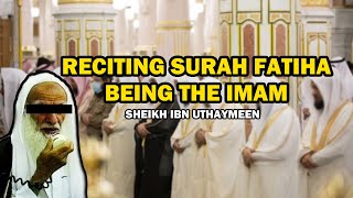 Reciting Surah Fatiha Behind The Imam  Sheikh Ibn Uthaymeen [upl. by Eiznekam155]