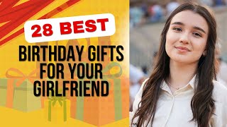 BEST BIRTHDAY GIFTS FOR GIRLFRIEND 2024  SPECIAL BIRTHDAY GIFTS FOR GIRLFRIEND 2024 [upl. by Nevear]