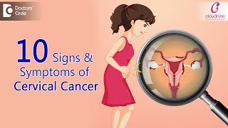 10 Signs amp Symptoms of Cervical Cancer Watch Out these SignsDrSapna Lulla of Cloudnine Hospitals [upl. by Warton361]