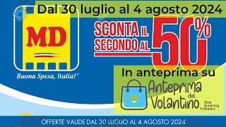 Volantino MD dal 30 luglio al 4 agosto 2024 in anteprima [upl. by Elaina455]