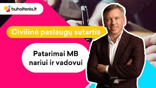 Civilinė paslaugų sutartis patarimai MB nariui ir vadovui [upl. by Aratihc774]