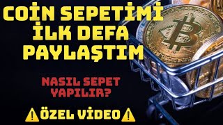 COİN SEPETİMİ İLK DEFA AÇIKLADIM ⚠️ NASIL COİN SEPETİ YAPILIR coin coinsepet crypto [upl. by Haggar701]