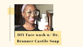 DIY Toxic Free Face Wash  Dr Bronner Castile Soap [upl. by Elaine]