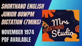 Shorthand English junior 80wpm dictation 7 mins  November 1974  pdf available [upl. by Arnoldo787]