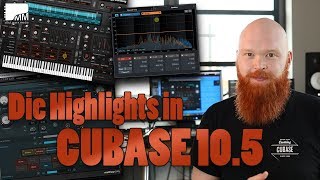 Steinberg Cubase 105  Die neuen Funktionen amp Highlights [upl. by Pittel684]