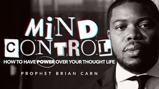 PART 1 “MIND CONTROL”  Prophet Brian Carn  October 15 2023 [upl. by Vere]