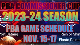 PBA GAME SCHEDULE NOVEMBER 1529  PBA 202324 [upl. by Dogs]