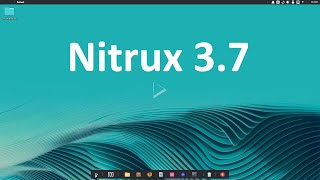 Nitrux 37 ‘ub’ Brings the Latest Software and Security Fixes [upl. by Bernelle]