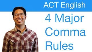 ACT English Prep Tips Grammar  4 Major Comma Rules to Know [upl. by Anaer]