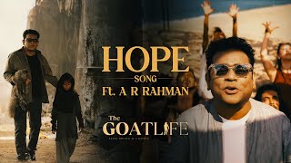 Hope Song The GoatLife  Aadujeevitham  ARRahman PrithvirajProductionsPrithvirajProductions [upl. by Emelda]