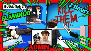 2 Hours of Flamingo Roblox Admin Abuse Again [upl. by Aid]