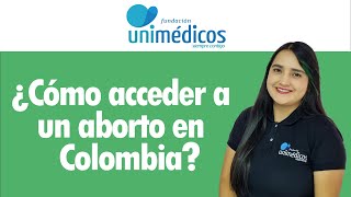 ¿Cómo acceder a un aborto en Colombia [upl. by Rebe]