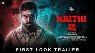 Kaithi 2 First Look  Suriya  Kamal Hassan  Fahadh Fassil  Lokesh [upl. by Stargell]