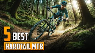 5 Best Hardtail Mountain Bikes 2024  Hardtail MTB [upl. by Onidranreb962]