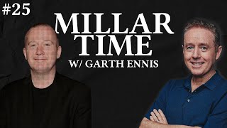 Millar Time 25  Garth Ennis [upl. by Eoj]