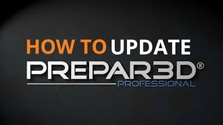 How To  Updating Lockheed Martin Prepar3D [upl. by Kelila60]