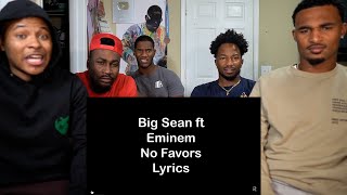 Big Sean ft Eminem  No Favors Reaction [upl. by Olympium510]