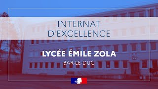 Internat dexcellence  Lycée Emile Zola de BarleDuc [upl. by Heyes8]