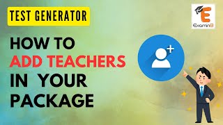 How to Add Teachers in Test Generator [upl. by Asel34]