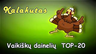 ✨️Muzika vaikams TOP – 20 I 🦃 Kalakutas [upl. by Dan]