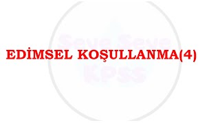 11  ÖĞRENME PSİKOLOJİSİ  EDİMSEL KOŞULLANMA4 [upl. by Slavin781]