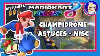 Mario Kart 8 Deluxe  Champidrome Astuces et NISC  Calendrier de lavent 2024 [upl. by Zaslow197]