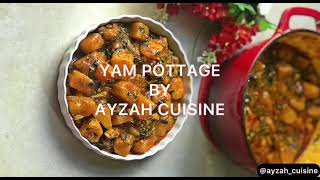 How to make yam porridge  yam pottage Nigerian asaro recipe  by ayzah cuisine [upl. by Goren]