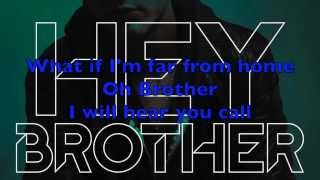 Avicii  Hey Brother Exclusive mix wLyrics [upl. by Lukash]