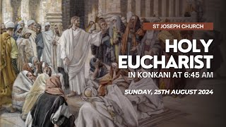 Sunday Live Konkani Holy Eucharist  Holy Mass  645am 25th Aug 2024 St Joseph Church Mira Road [upl. by Yboj]