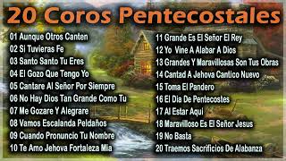 20 coros pentecostales congregacionales [upl. by Llirret]