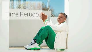 Nox  Tsime Rerudo Official Audio Prod by TBA The Playboy [upl. by Sarine980]