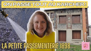 RENOVATION  ON PASSE TOUT AU KARCHER  LE JARDIN  LA PETITE PASSEMENTERIE  LOIRE [upl. by Gussman]