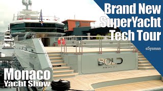 Tech Tour  The Brand New SuperYacht Bold [upl. by Kcarb]