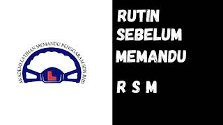 Rutin Sebelum Memandu RSM [upl. by Llimaj248]