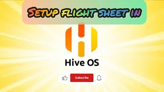 HiveOS Flight Sheet Setup hiveos crypto [upl. by Sanfourd815]