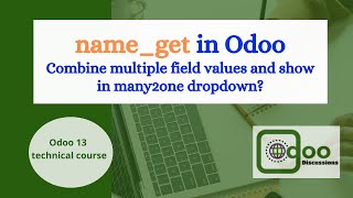 Show multiple field values as Many2one dropdown  nameget method in Odoo  Odoo development [upl. by Hannan126]