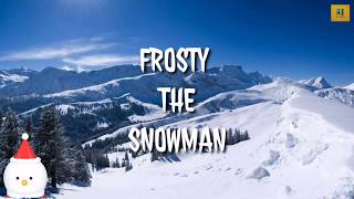 FROSTY THE SNOWMAN LYRICS  HD [upl. by Nivel995]