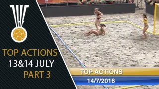 Top actions 3rd part for July 14  IHFtv  Beach Handball World Championship [upl. by Wooster815]