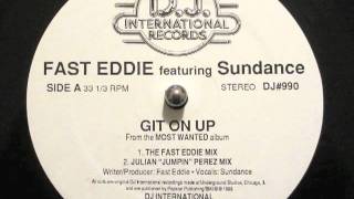 Fast Eddie ft Sundance  Git On Up DJ International Records 1989 [upl. by Donna21]