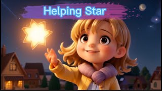 Cartoon Story for kids  English stories for kids  kids cartoon  Helping Star [upl. by Nelav139]