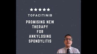 Tofacitinib The Drug that Could Change ankylosing spondylitis treatment forever [upl. by Lydon]