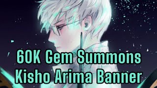 60k Gem Summons For Kisho Arima  Tokyo Ghoul Break The Chains [upl. by Dorcea]