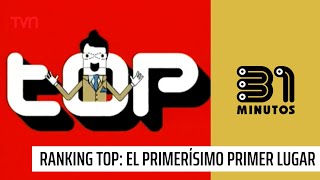 Ranking Top el primerísimo primer lugar  31 Minutos [upl. by Alag]