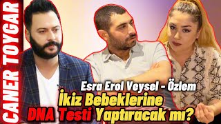 Esra Erol betül Veysel dna testi esraerol canertoygar [upl. by Sinned]